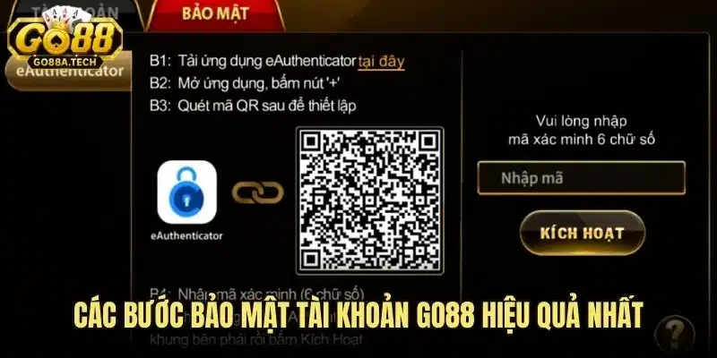 Bảo Mật Tài Khoản Go88 Hiệu Quả Với Hướng Dẫn Chi Tiết 7 Các bước bảo mật tài khoản Go88 hiệu quả nhất